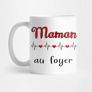 maman au foyer Mug